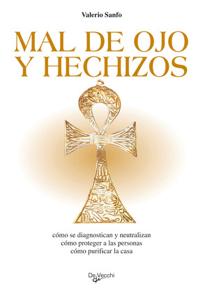 MAL DE OJO Y HECHIZOS