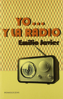 YO... Y LA RADIO