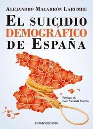 SUICIDIO DEMOGRÁFICO DE ESPAÑA, EL