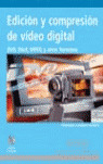 EDICION Y COMPRENSION VIDEO DIGITAL