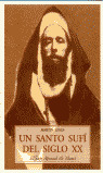 UN SANTO SUFI DEL SIGLO XX
