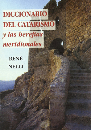 DICCIONARIO DE CATARISMO Y LAS HEREJIAS MERIDIONALESS