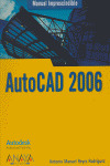 AUTOCAD 2006. MANUAL IMPRESCINDIBLE