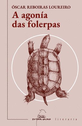 AGONÍA DAS FOLERPAS, A (II PREMIO DE NOVELA GALICIA RURAL 2022)