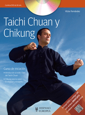 TAICHI CHUAN Y CHIKUNG. CURSO DE INICIACION (+DVD)