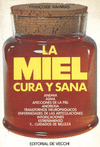 MIEL CURA Y SANA, LA