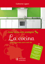GUIAS DE LA VIDA ECOLOGICA: LA COCINA