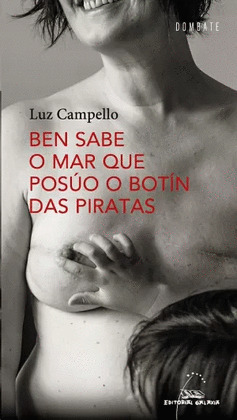 BEN SABE O MAR QUE POSÚO O BOTÍN DAS PIRATAS