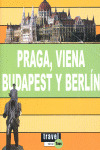 PRAGA,VIENA,BUDAP Y BERL.-TRAVEL TIME TO