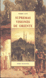 SUPREMAS VISIONES ORIENTE