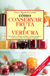 COMO CONSERVAR FRUTA Y VERDURA