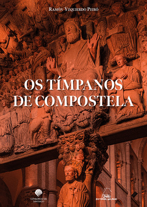 TÍMPANOS DE COMPOSTELA, OS