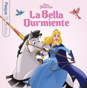 BELLA DURMIENTE, LA . PEQUECUENTOS