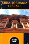 SIRIA, JORDANIA E ISRAEL. GUIA TRAVEL TIME (2009)