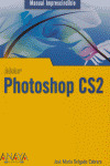 PHOTOSHOP CS2. MANUAL IMPRESCINDIBLE