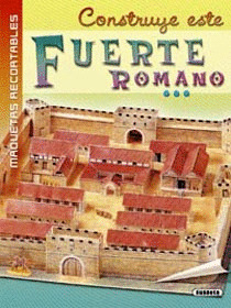 MAQUETAS RECORTABLES. FUERTE ROMANO