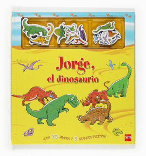 JORGE, EL DINOSAURIO (CON 30 IMANES Y 5 GRANDES ESCENAS)