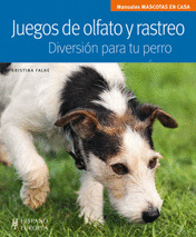 JUEGOS DE OLFATO Y RASTREO.  DIVERSION PARA TU PERRO