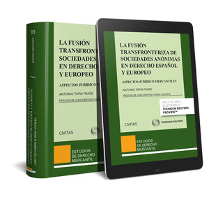 LA FUSION TRANSFRONTERIZA DE SOCIEDADES ANONIMAS EN DERECHO ESPAÑOL Y EUROPEO (P