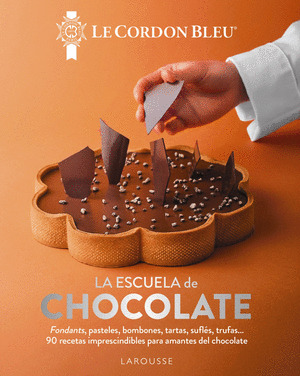 LA ESCUELA DE CHOCOLATE. LE CORDON BLEU®