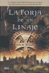 FORJA DE UN LINAJE, LA