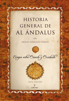 HISTORIA GENERAL DE AL ANDALUS