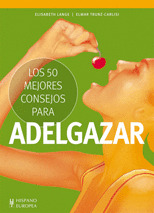 CINCUENTA MEJORES CONSEJOS PARA ADELGAZAR, LOS