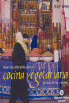 UNA RUTA DIFERENTE POR LA COCINA VEGETARIANA:RECETAS FACILES Y RAPIDAS
