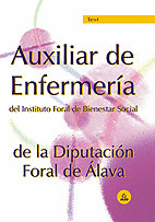 AUXILIAR DE ENFERMERIA DE LA DIPUTACION FORAL DE ALAVA. TEST