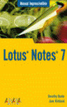 LOTUS NOTES 7. MANUAL IMPRESCINDIBLE