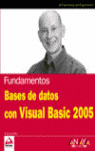 FUNDAMENTOS DE BASES DE DATOS CON VISUAL BASIC 2005