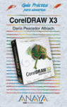 CORELDRAW X3. GUIA PRACTICA PARA USUARIOS
