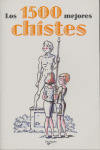 LOS 1500 MEJORES CHISTES