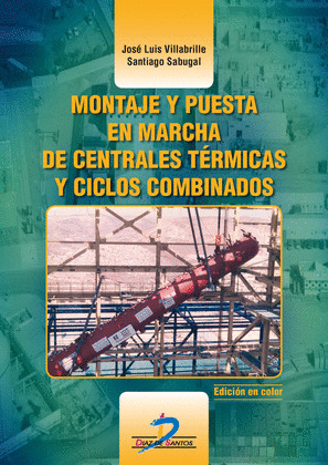 MONTAJE Y PUESTA EN MARCHA DE CENTRALES TERMICAS Y CICLOS COMBINADOS