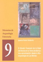 EL MUNDO FUNERARIO DE LA EDAD DEL BRONCE EN LA TIERRA DE BARROS