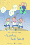 TRES MELLIZAS HACEN LAS PACES