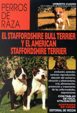 EL STAFFORDSHIRE BULL TERRIER Y EL AMERICAN STAFFORDSHIRE TE