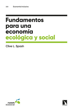FUNDAMENTOS PARA ECONOMÍA ECOLÓGICA Y SOCIAL