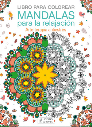 MANDALAS PARA LA RELAJACIÓN (LIBRO PARA COLOREAR)