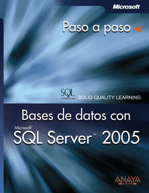 BASES DE DATOS CON MICROSOFT SQL SERVER 2005