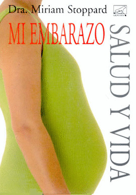 ** SALUD Y VIDA: MI EMBARAZO