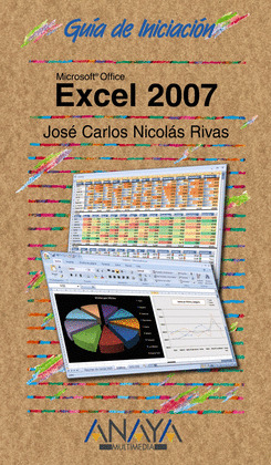 EXCEL 2007. GUIA DE INICIACION