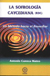 SOFROLOGIA CAYCEDIANA, LA