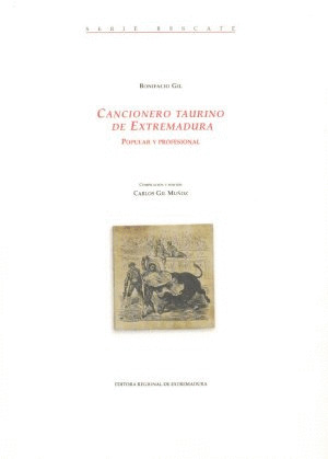 CANCIONERO TAURINO DE EXTREMADURA. POPULAR Y PROFESIONAL