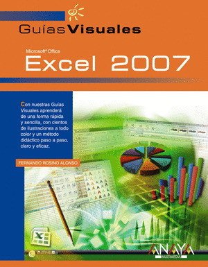 EXCEL 2007. GUIA VISUAL