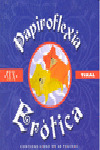 PAPIROFLEXIA EROTICA (SEX COFRES)