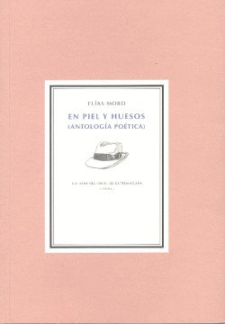 EN PIEL Y HUESOS. ANTOLOGÍA POÉTICA