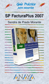 SP FACTURAPLUS 2007. GUIA PRACTICA PARA USUARIOS