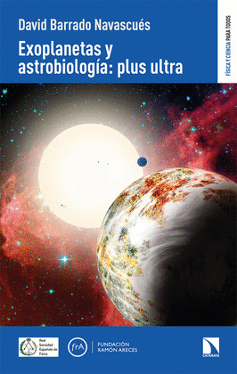 EXOPLANETAS Y ASTROBIOLOGÍA: PLUS ULTRA