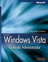 MICROSOFT WINDOWS VISTA. GUIA DEL ADMINISTRADOR